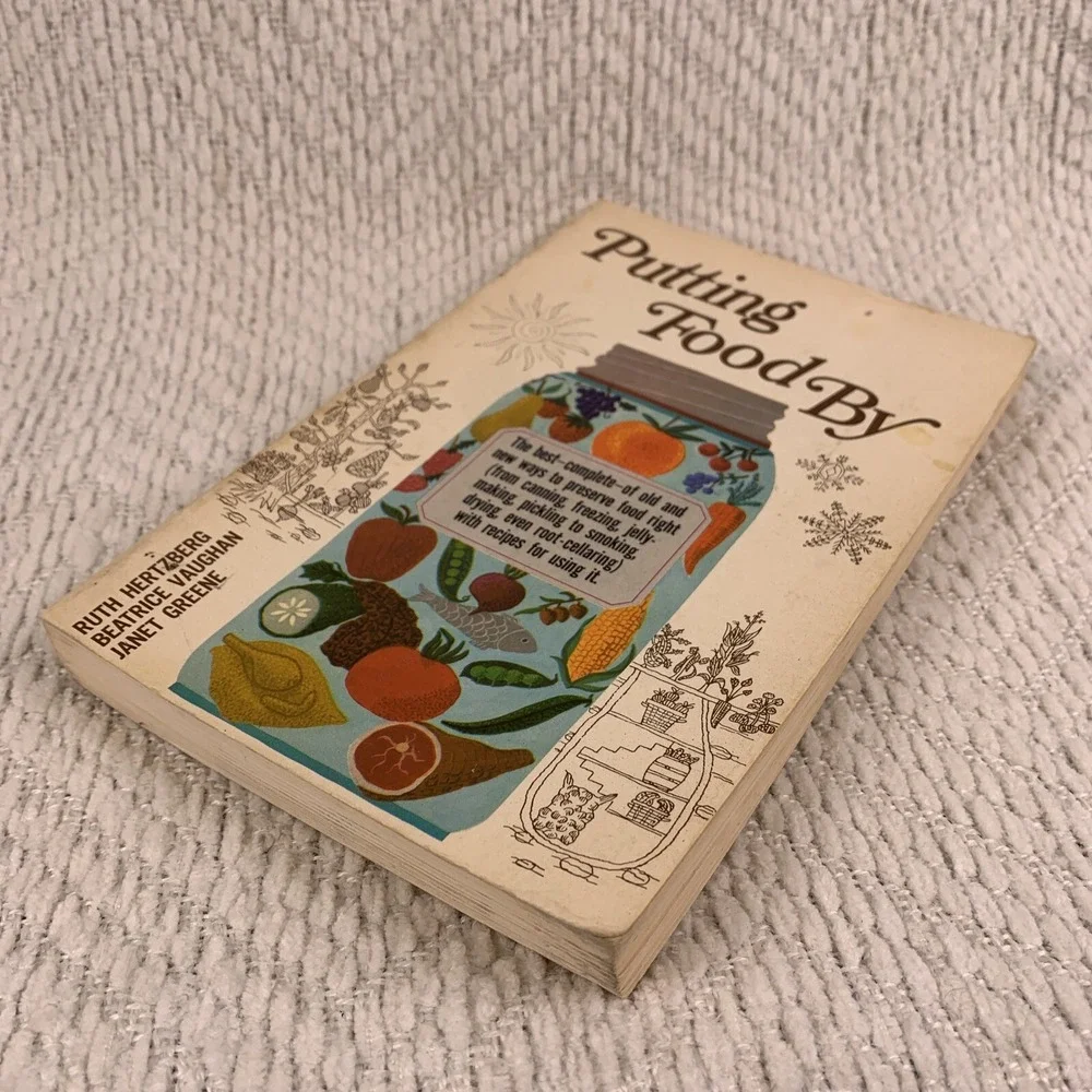 Putting Food By Book‎ Food Preservation Canning Freezing Drying Pickling Smoking